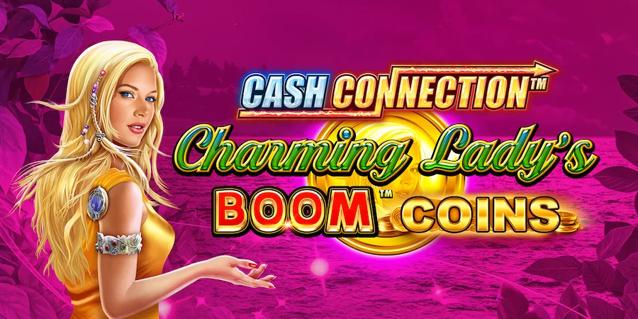 Cash Connection Charming Ladys Boom Coins
